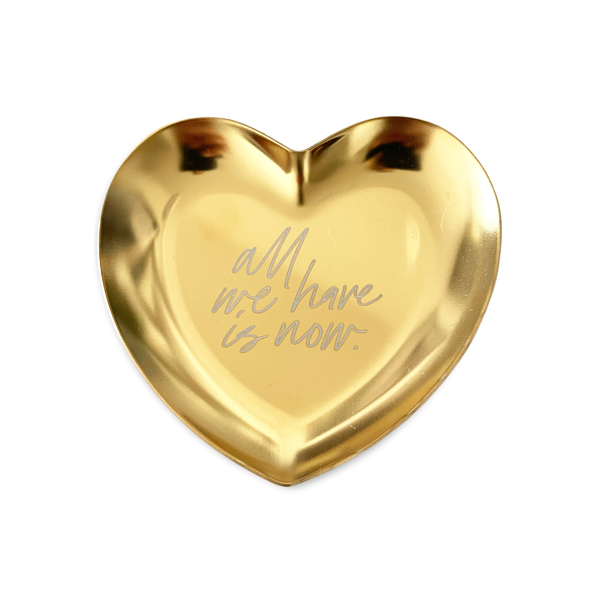Kleine Herzschale "all we have is now", Gold