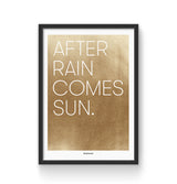 Art Print "After Rain comes the Sun"