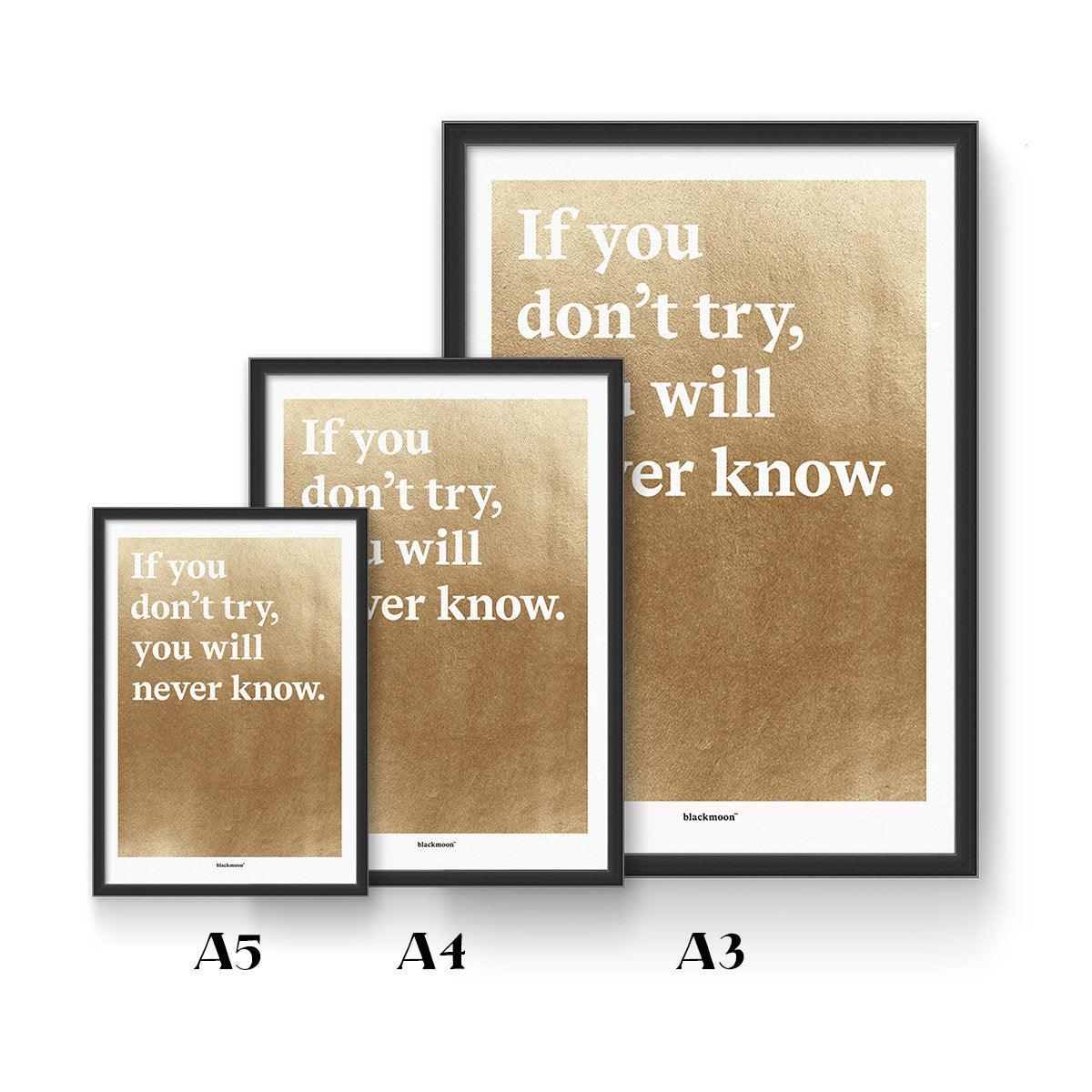 Art Print "If you don't try"